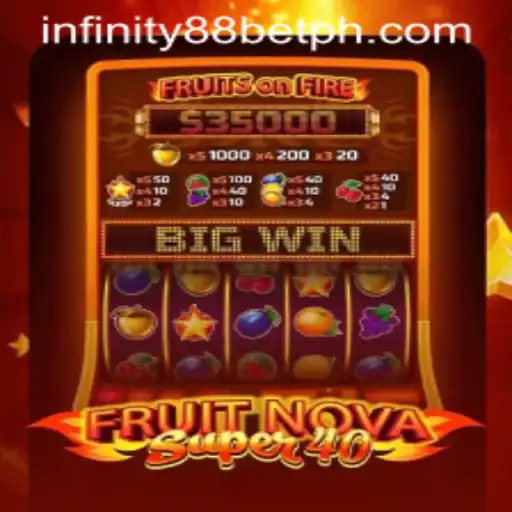 Exploring the Thrills of FruitNovaSuper40: A Comprehensive Guide