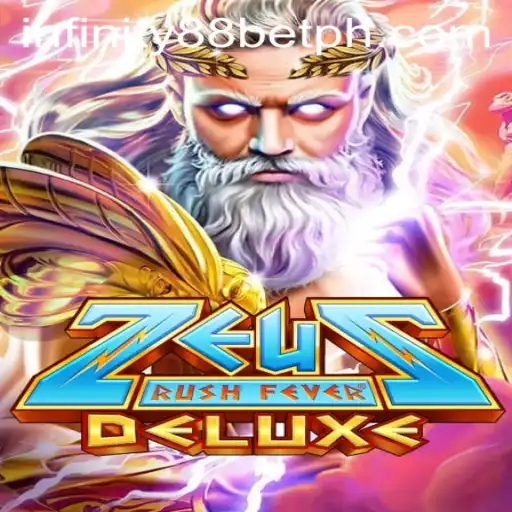 Unleashing the Thrills of ZeusRushFeverDeluxe with INFINITY88BET