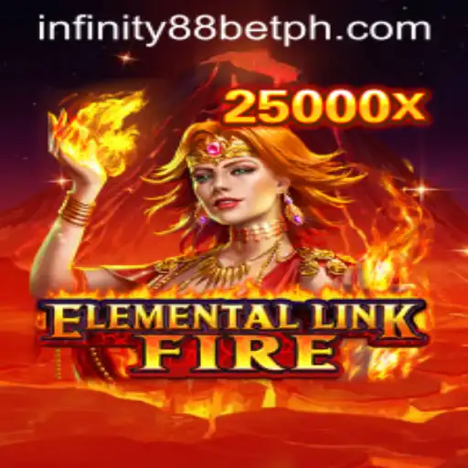 ElementalLinkFire Game and INFINITY88BET Take Gaming to New Heights