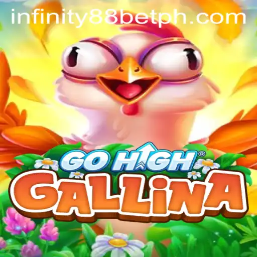 Discover the Thrills of GoHighGallina with INFINITY88BET